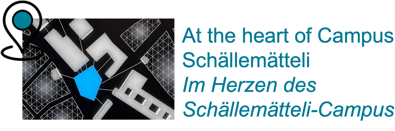 Link zu At the heart of Campus Schällemätteli - Im Herzen des Schällemätteli-Campus